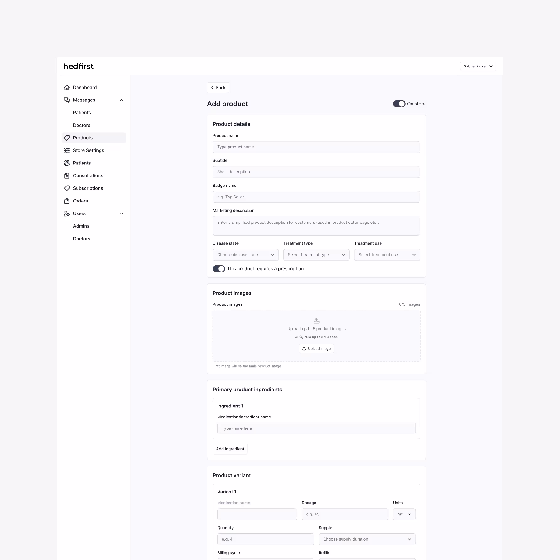 Hedfirst store admin design — add prescription product form with disease state, ingredients, and variant dosage fields